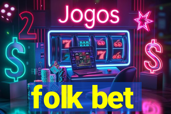 folk bet